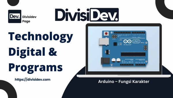 Arduino – Fungsi Karakter: Mengenal, Mengecek, dan Memanipulasi Karakter dengan Mudah
